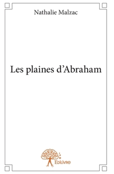 Paperback Les plaines d'Abraham [French] Book