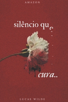 Paperback Silêncio Que Cura [Portuguese] Book