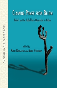 Paperback Claiming Power from Below: Dalits and the Subaltern Question in India Book