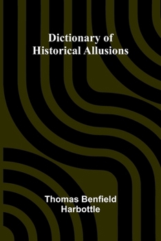 Paperback Dictionary Of Historical Allusions Book