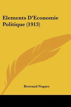 Paperback Elements D'Economie Politique (1913) [French] Book