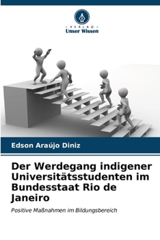 Der Werdegang indigener Universitätsstudenten im Bundesstaat Rio de Janeiro