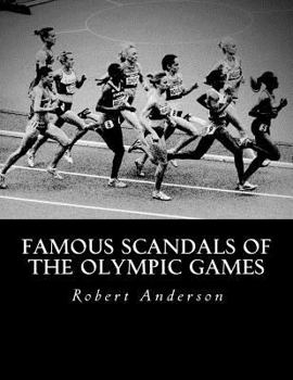 Paperback Famous Scandals of the Olympic Games Book
