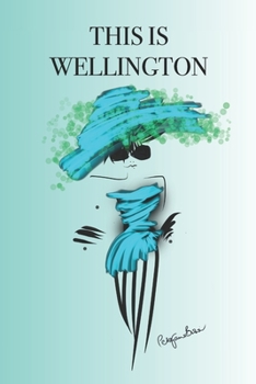 Paperback This Is Wellington: Stylishly illustrated little notebook is the perfect accessory to accompany you on your visit to this fabulous city. Book