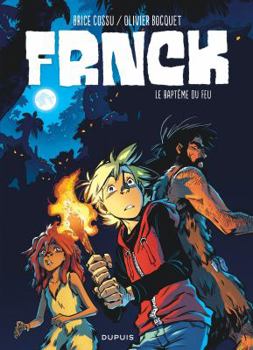 Hardcover FRNCK - Tome 2 - Le baptême du feu [French] Book