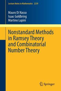 Paperback Nonstandard Methods in Ramsey Theory and Combinatorial Number Theory Book