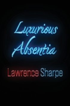 Paperback Luxurious Absentia Book