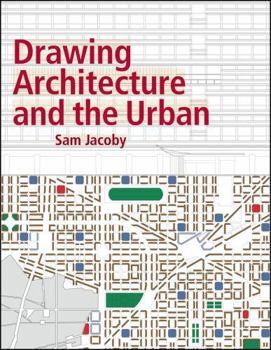 Paperback Drawing Architecture and the Urban Book