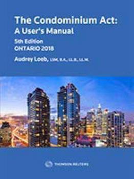 Paperback The Condominium Act: A User's Manual, 5th Edition Book