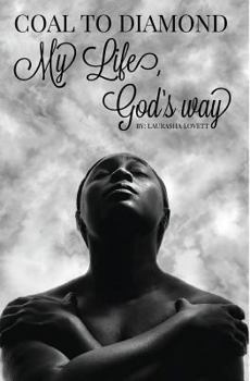 Paperback Coal 2 Diamond: My Life, God's Way Book