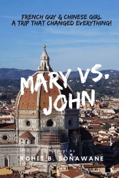 Paperback Mary vs. John: The Euro trip that changed everything! Book