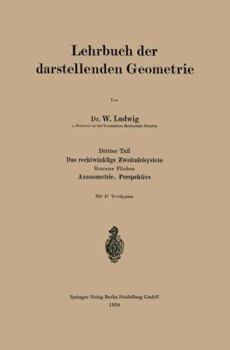 Paperback Das Rechtwinklige Zweitafelsystem: Krumme Flächen. Axonometrie. Perspektive [German] Book