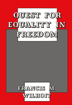 Paperback Quest for Equality in Freedom Book