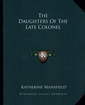 Paperback The Daughters Of The Late Colonel Book