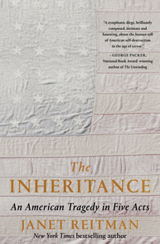 Hardcover The Inheritance: An American Tragedy in Five Acts Book