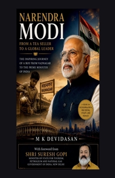Narendra Modi: From a Tea Seller to a Global Leader