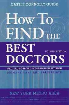 Paperback How to Find the Best Doctors: New York Metro Area Book