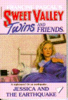 Jessica and the Earthquake (Sweet Valley Twins) - Book #75 of the Sweet Valley Twins