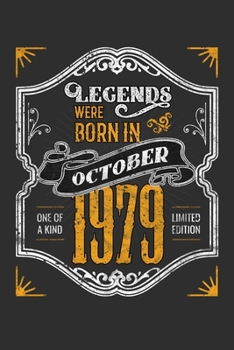 Legends Were Born in October 1979 One Of A Kind Limited Edition: Personal Planner 24 month 100 page 6 x 9 Dated Calendar Notebook For 2020-2021 ... gift idea to celebrate a milestone birthday