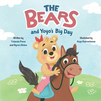 Paperback THE BEARS and Yoyo's Big Day Book