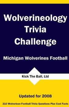 Paperback Wolverineology Trivia Challenge: Michigan Wolverines Football Book
