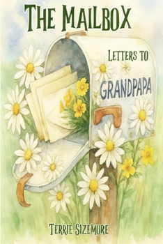 Mailbox : Letters to Grandpapa