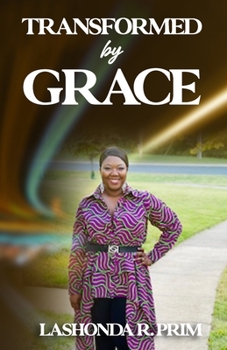 Paperback Transformed by Grace Book