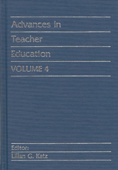 Hardcover Advances in Teacher Education, Volume 4 Book