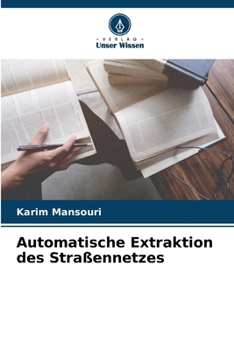 Paperback Automatische Extraktion des Straßennetzes [German] Book