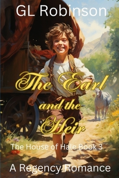 The Earl and The Heir - Book #3 of the House of Hale