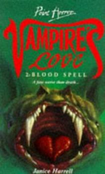 Blood Spell - Book #2 of the Vampire's Love