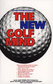 Paperback New Golf Mind: Conquer Golf's Mental Challenges Book