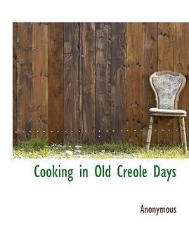 Cooking in Old Creole Days