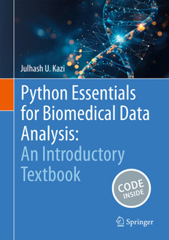 Hardcover Python Essentials for Biomedical Data Analysis: An Introductory Textbook Book