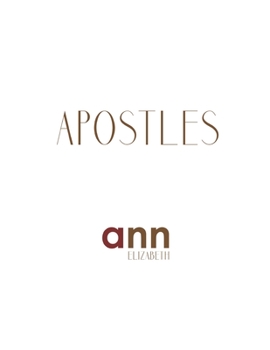 Apostles - Ann Elizabeth