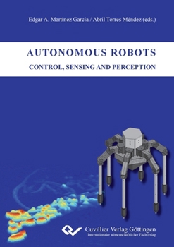 Paperback Autonomous Robots - Control, Sensing and Perception Book