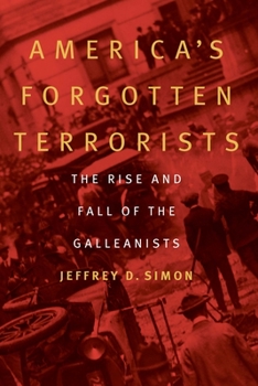 Hardcover America's Forgotten Terrorists: The Rise and Fall of the Galleanists Book