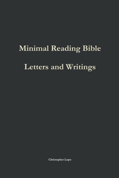 Paperback Minimal Reading Bible: Letters and Writings Book