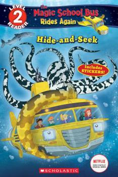 Paperback Hide and Seek (the Magic School Bus Rides Again: Scholastic Reader, Level 2) Book