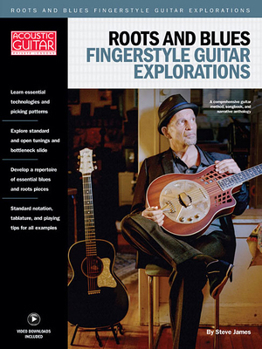 Paperback Roots & Blues Fingerstyle Guitar Explorations: Acoustic Guitar Private Lessons Book