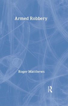 Hardcover Armed Robbery Book