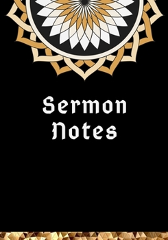 My Sermon Notes Journal: A Perfect Notebook to record & remember your religious visit sermons ; Large Size More Pages