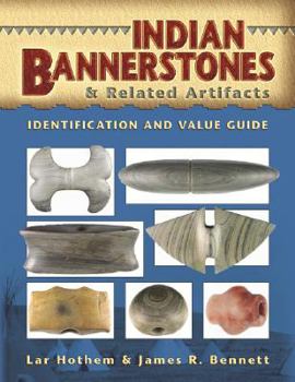 Hardcover Indian Bannerstones & Related Artifacts Book