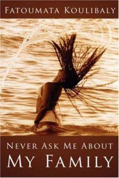 Paperback Never Ask Me about My Family Book
