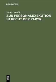Hardcover Zur Personalexekution Im Recht Der Papyri [German] Book