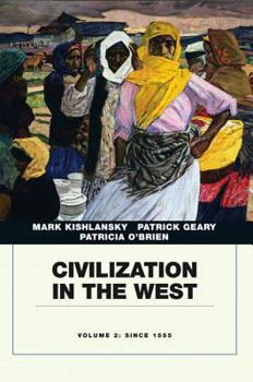 Paperback Civilization in the West, Volume 2: Since 1555 Book