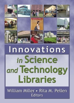 Hardcover Innovations in Science and Technology Libraries Book