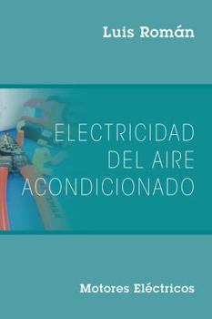 Paperback Electricidad del Aire Acondicionado: Motores Electricos [Spanish] Book