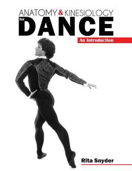 Paperback Anatomy and Kinesiology for Dance: An Introduction Book