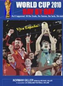 Paperback World Cup 2010 Day by Day: As It Happened: The Games, the Goals, the Facts, the STATS Book